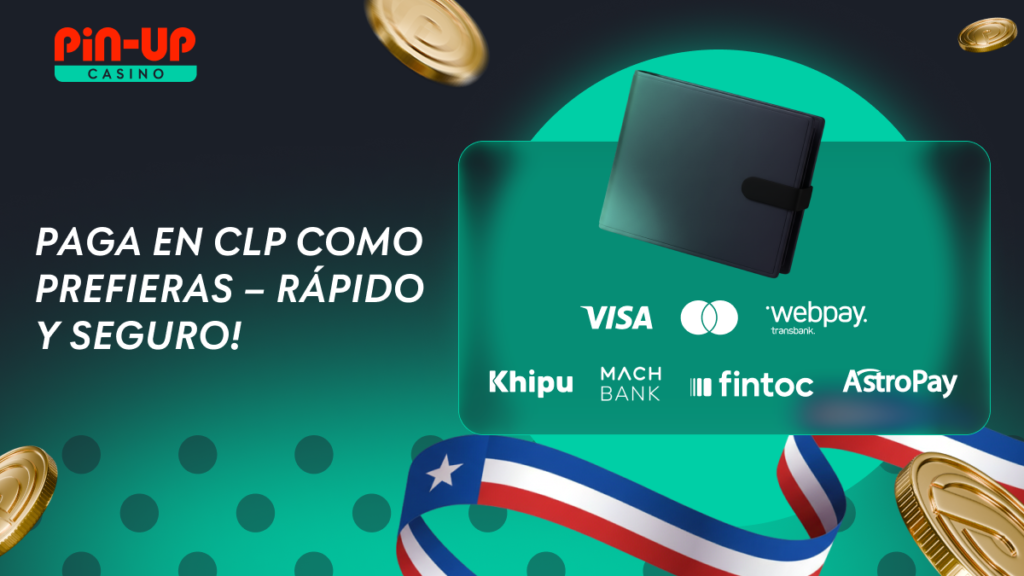 Métodos de pago en CLP en Pin Up Chile con Visa y transferencias